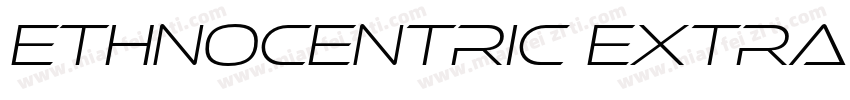 Ethnocentric Extra Light字体转换